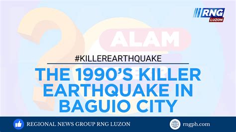1990 July 16 Ms7.8 Luzon Earthquake.